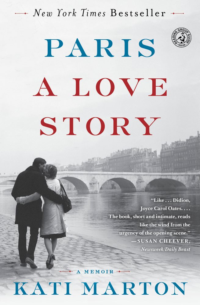 Kati Marton/Paris@ A Love Story